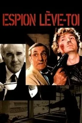 Affiche officielle du film Espion, lève-toi (1982) en French - HDLight - Regarder en streaming sur GauloisFlix