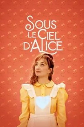 Affiche officielle du film Sous le ciel d'Alice (2021) en French - HDLight - Regarder en streaming sur GauloisFlix