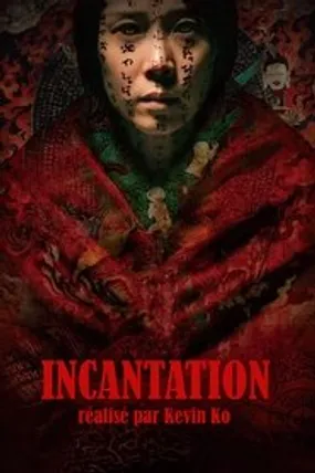 Affiche officielle du film Incantation (2022) en VOSTFR - HDLight - Regarder en streaming sur GauloisFlix