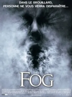 Affiche officielle du film Fog (2005) en French - Regarder en streaming sur GauloisFlix