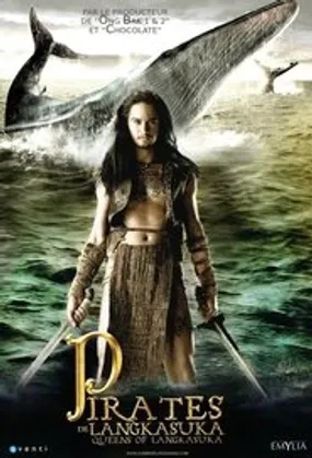 Affiche officielle du film Pirates de Langkasuka (2008) en TrueFrench - HDLight - Regarder en streaming sur GauloisFlix