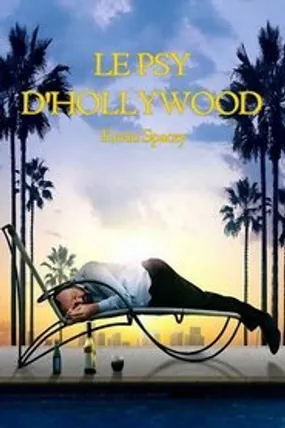 Affiche officielle du film Le psy d'Hollywood (2009) en French - Regarder en streaming sur GauloisFlix