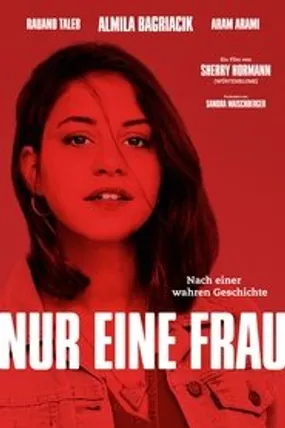Affiche officielle du film Nur eine Frau (2019) en VOSTFR - HDLight - Regarder en streaming sur GauloisFlix