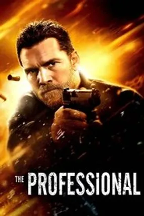 Affiche officielle du film The Professional (2017) en TrueFrench - HDLight - Regarder en streaming sur GauloisFlix