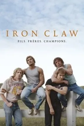 Affiche officielle du film Iron Claw (2023) en TrueFrench - HDLight - Regarder en streaming sur GauloisFlix
