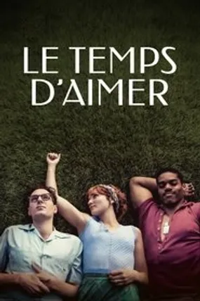 Affiche officielle du film Le temps d’aimer (2023) en French - HDLight - Regarder en streaming sur GauloisFlix