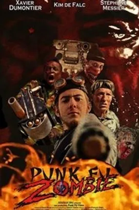 Affiche officielle du film Punk-Fu Zombie (2017) en French - Regarder en streaming sur GauloisFlix