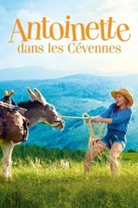 Affiche officielle du film Antoinette dans les Cévennes (2020) en French - HDLight - Regarder en streaming sur GauloisFlix