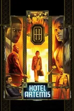 Affiche officielle du film Hotel Artemis (2018) en TrueFrench - HDLight - Regarder en streaming sur GauloisFlix