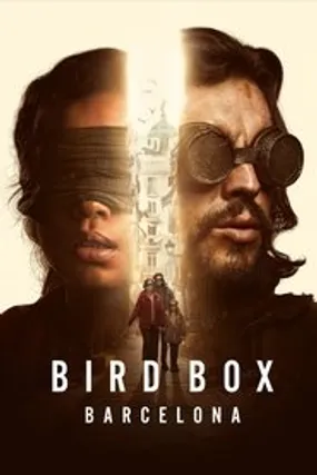 Affiche officielle du film Bird Box Barcelona (2023) en French - HDLight - Regarder en streaming sur GauloisFlix
