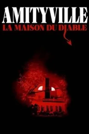 Affiche officielle du film Amityville : La Maison du diable (1979) en TrueFrench - HDLight - Regarder en streaming sur GauloisFlix