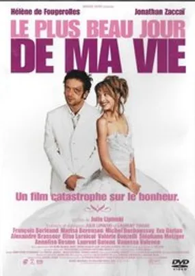 Affiche officielle du film Le Plus Beau Jour de ma vie (2005) en French - HDLight - Regarder en streaming sur GauloisFlix