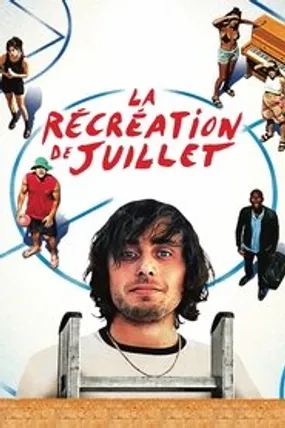 Affiche officielle du film La Récréation de Juillet (2024) en French - HDLight - Regarder en streaming sur GauloisFlix