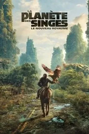 Affiche officielle du film La Planète des singes : Le Nouveau Royaume (2024) en TrueFrench - HDLight - Regarder en streaming sur GauloisFlix