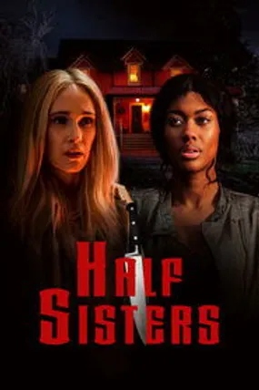 Affiche officielle du film Half Sisters (2023) en French - Bdrip LD - Regarder en streaming sur GauloisFlix