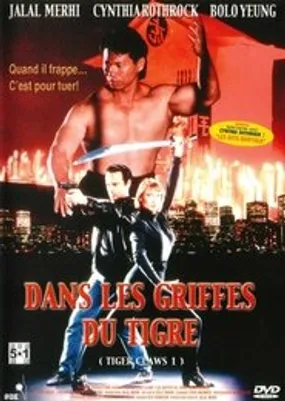 Affiche officielle du film Dans les griffes du tigre (1991) en French - DVDRIP - Regarder en streaming sur GauloisFlix
