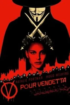 Affiche officielle du film V pour Vendetta (2006) en TrueFrench - HDLight - Regarder en streaming sur GauloisFlix