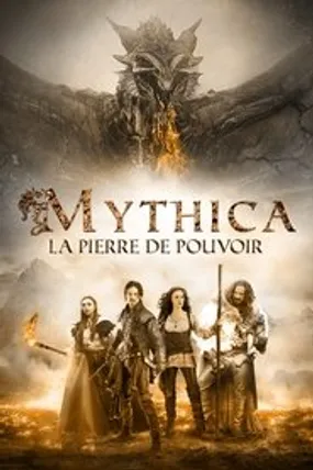 Affiche officielle du film Mythica : La Pierre de Pouvoir (2015) en French - HDLight - Regarder en streaming sur GauloisFlix