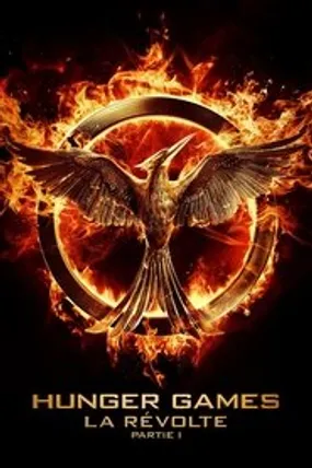 Affiche officielle du film Hunger Games : La Révolte - Partie 1 (2014) en TrueFrench - HDLight - Regarder en streaming sur GauloisFlix
