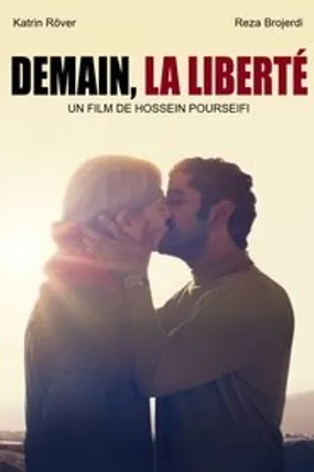 Affiche officielle du film Demain, la liberté ! (2019) en VOSTFR - HDLight - Regarder en streaming sur GauloisFlix