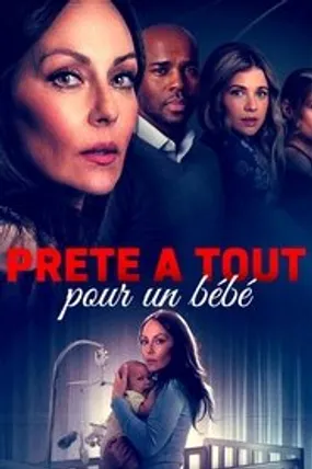 Affiche officielle du film Prête à tout pour un bébé (2022) en French - Bdrip LD - Regarder en streaming sur GauloisFlix