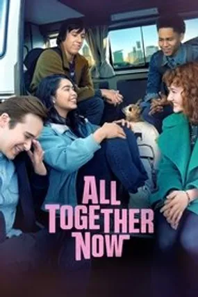 Affiche officielle du film All Together Now (2020) en TrueFrench - HDLight - Regarder en streaming sur GauloisFlix