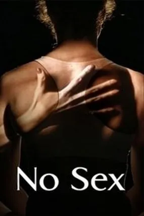 Affiche officielle du film No Sex (2022) en TrueFrench - HDLight - Regarder en streaming sur GauloisFlix