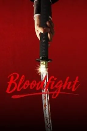 Affiche officielle du film Bloodfight (2016) en French - HDLight - Regarder en streaming sur GauloisFlix