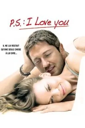 Affiche officielle du film P.S. I Love You (2007) en TrueFrench - HDLight - Regarder en streaming sur GauloisFlix