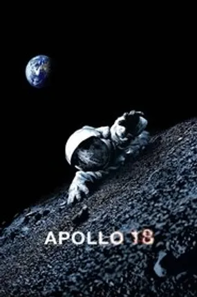 Affiche officielle du film Apollo 18 (2011) en TrueFrench - HDLight - Regarder en streaming sur GauloisFlix