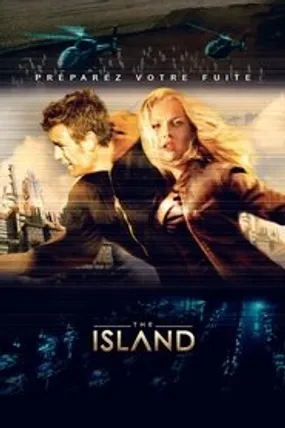 Affiche officielle du film The Island (2005) en TrueFrench - HDLight - Regarder en streaming sur GauloisFlix