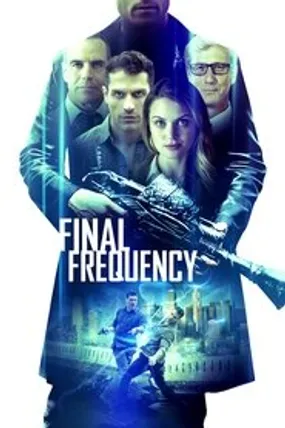 Affiche officielle du film Final Frequency (2021) en French - Bdrip LD - Regarder en streaming sur GauloisFlix