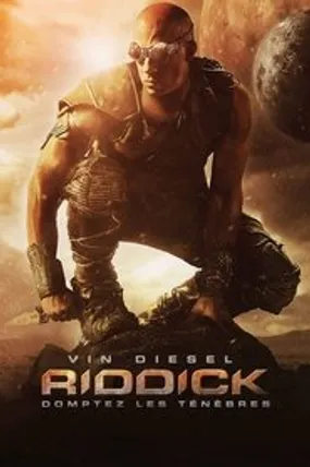 Affiche officielle du film Riddick (2013) en TrueFrench - HDLight - Regarder en streaming sur GauloisFlix