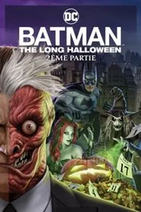 Affiche officielle du film Batman : The Long Halloween 2ème Partie (2021) en French - HDLight - Regarder en streaming sur GauloisFlix