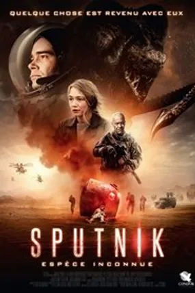 Affiche officielle du film Sputnik : Espèce inconnue (2020) en TrueFrench - HDLight - Regarder en streaming sur GauloisFlix