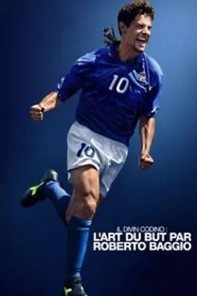 Affiche officielle du film Il Divin Codino : L'art du but par Roberto Baggio (2021) en TrueFrench - HDLight - Regarder en streaming sur GauloisFlix