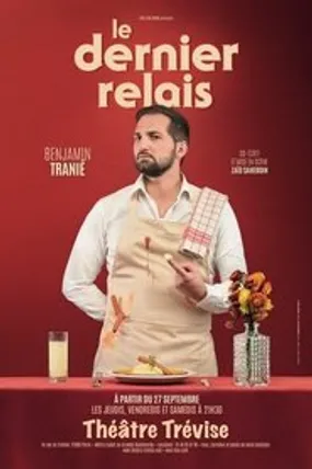 Affiche officielle du film Benjamin Tranié - Le Dernier Relais (2023) en French - HDLight - Regarder en streaming sur GauloisFlix