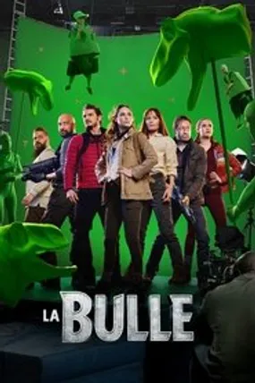 Affiche officielle du film La Bulle (2022) en French - HDLight - Regarder en streaming sur GauloisFlix