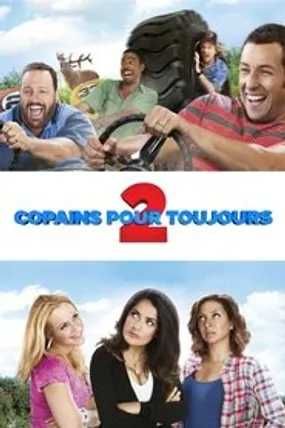 Affiche officielle du film Copains pour toujours 2 (2013) en TrueFrench - HDLight - Regarder en streaming sur GauloisFlix