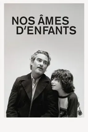 Affiche officielle du film Nos âmes d'enfants (2021) en French - HDLight - Regarder en streaming sur GauloisFlix