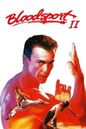 Affiche officielle du film Bloodsport 2 (1996) en French - HDLight - Regarder en streaming sur GauloisFlix