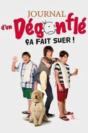 Affiche officielle du film Journal d'un dégonflé : Ça fait suer ! (2012) en French - Regarder en streaming sur GauloisFlix