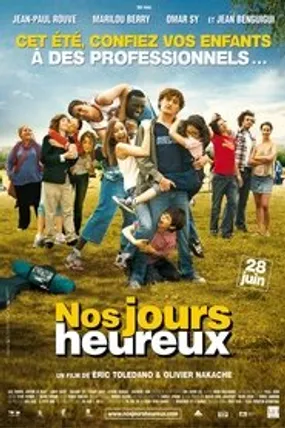 Affiche officielle du film Nos jours heureux (2006) en TrueFrench - HDLight - Regarder en streaming sur GauloisFlix