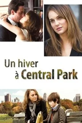 Affiche officielle du film Un hiver à Central Park (2010) en TrueFrench - HDLight - Regarder en streaming sur GauloisFlix