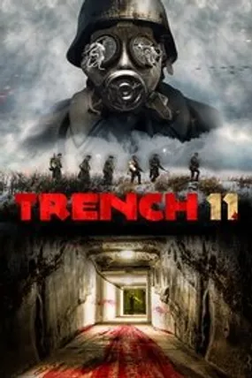 Affiche officielle du film Trench 11 (2017) en French - Regarder en streaming sur GauloisFlix