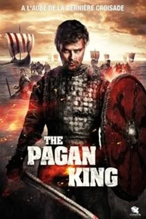 Affiche officielle du film The Pagan King (2018) en French - DVDRIP - Regarder en streaming sur GauloisFlix