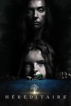 Affiche officielle du film Hérédité (2018) en TrueFrench - HDLight - Regarder en streaming sur GauloisFlix