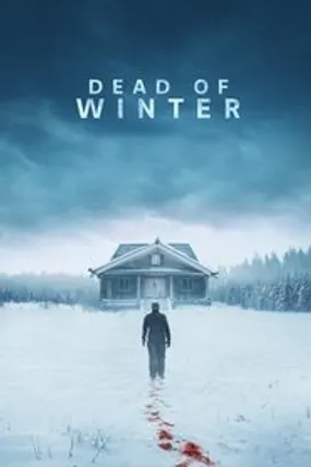 Affiche officielle du film Dead of Winter (2025) en VOSTFR - HDLight - Regarder en streaming sur GauloisFlix