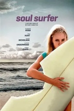 Affiche officielle du film Soul Surfer (2011) en TrueFrench - HDLight - Regarder en streaming sur GauloisFlix