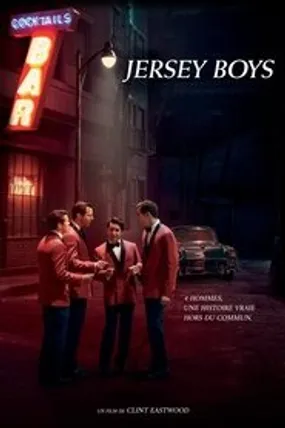 Affiche officielle du film Jersey Boys (2014) en TrueFrench - HDLight - Regarder en streaming sur GauloisFlix